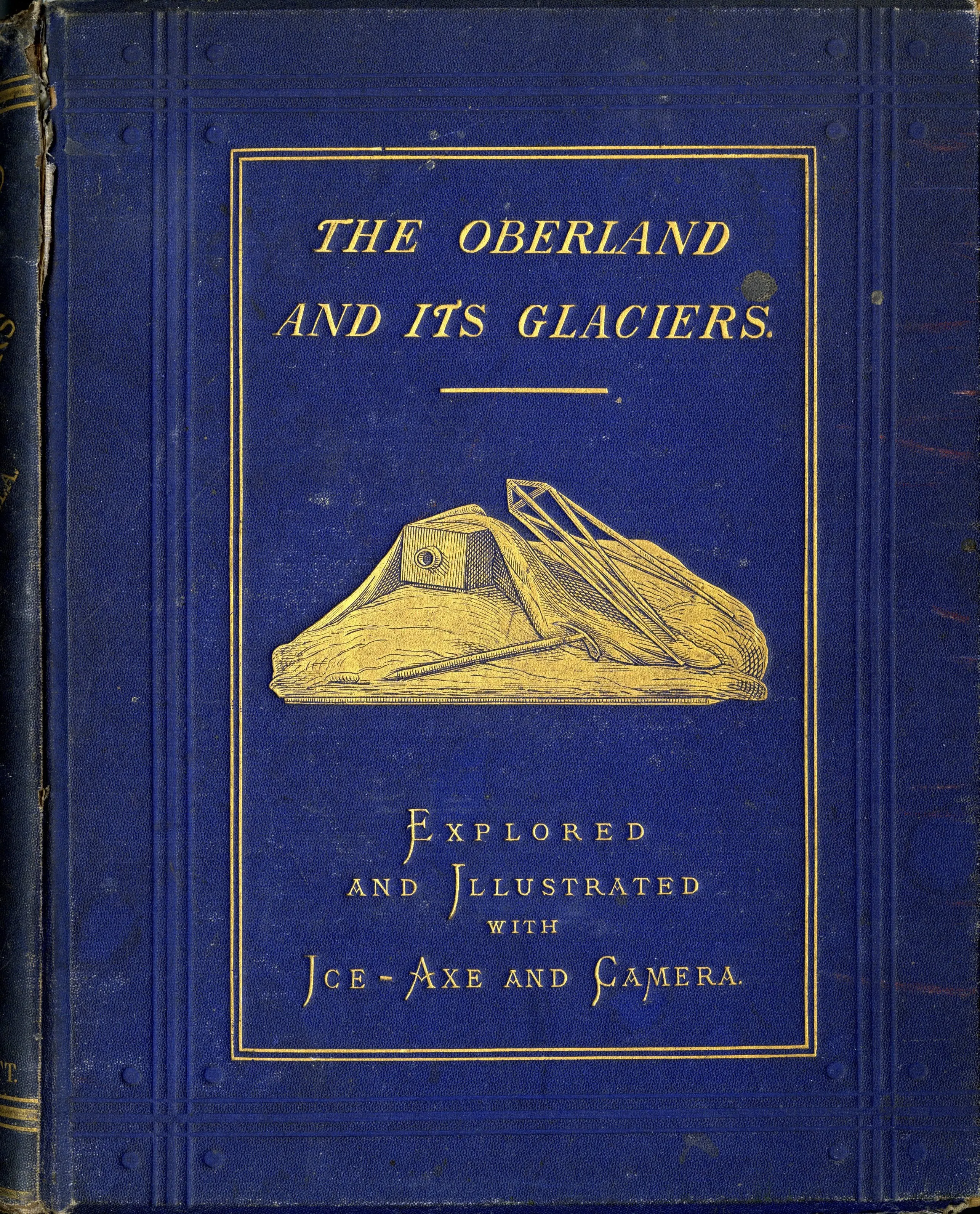 The Oberland and its Glaciers