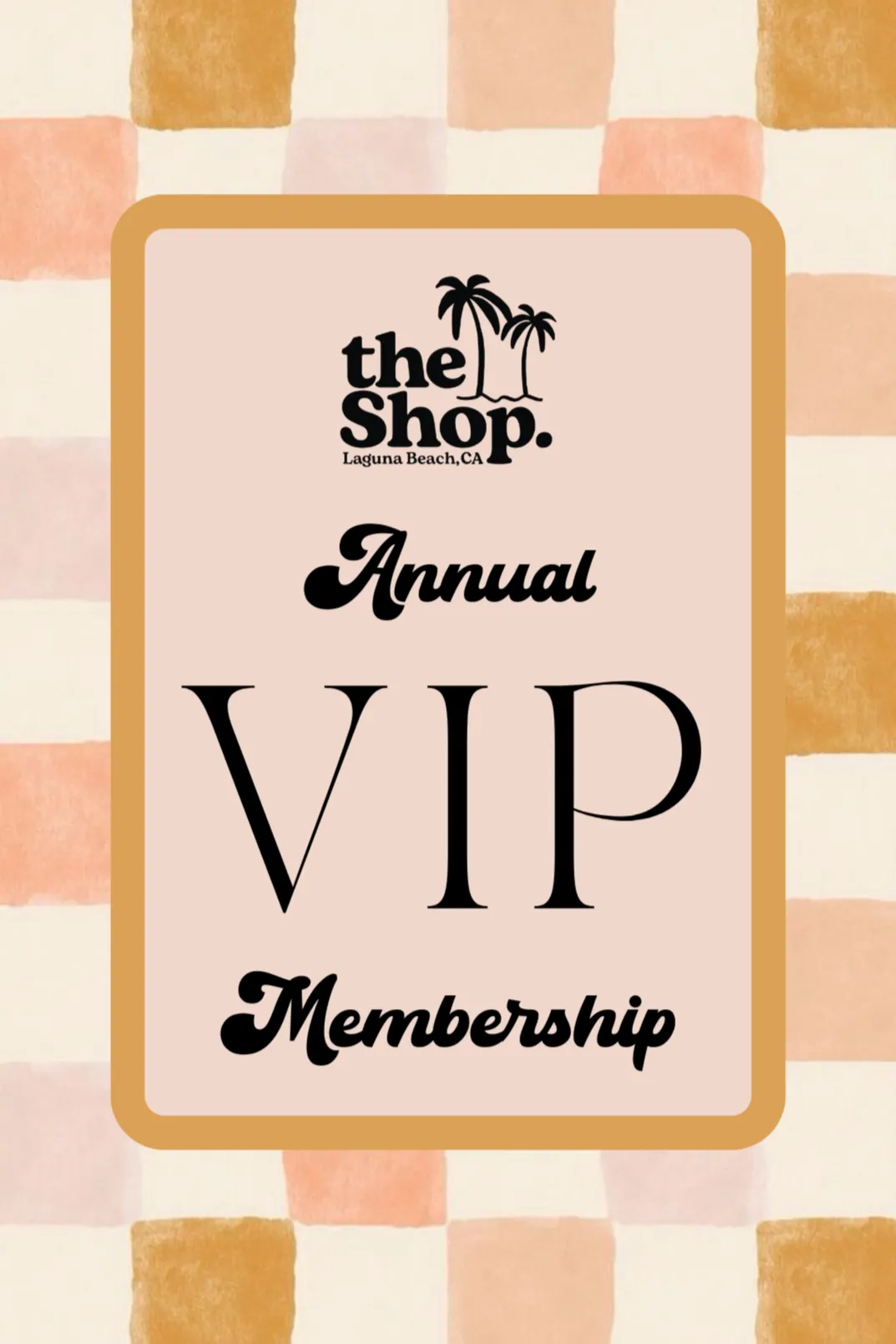 VIP ANNUAL MEMBERSHIP